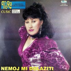 Vera Cusic 1994 - Nemoj mi dolaziti 41432288_Vera_Cusic_1994-a